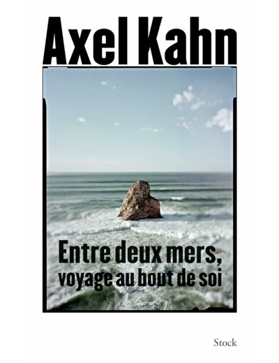 ENTRE DEUX MERS - VOYAGE AU BOUT DE SOI