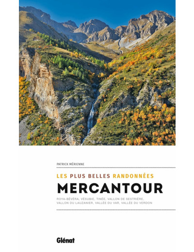 MERCANTOUR, LES PLUS BELLES RANDONNEES