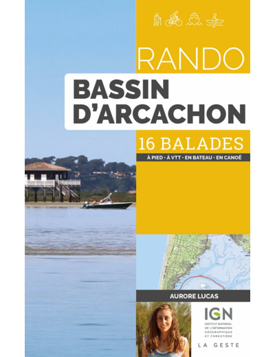 RANDO - BASSIN ARCACHON (GESTE) - 16 BALADES