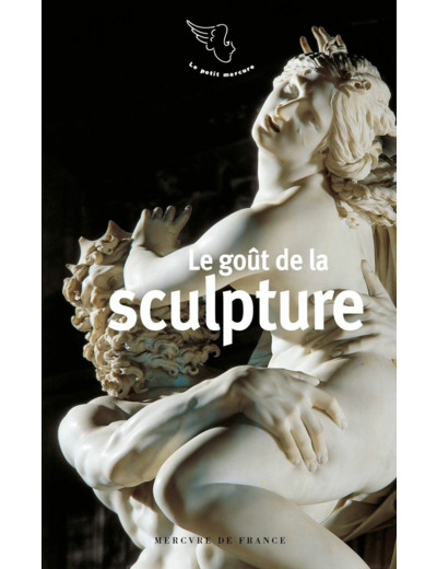 LE GOUT DE LA SCULPTURE