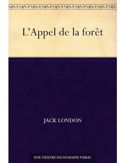 L'APPEL DE LA FORET