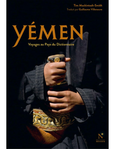 YEMEN - VOYAGES AU PAYS DU DICTIONNAIRE