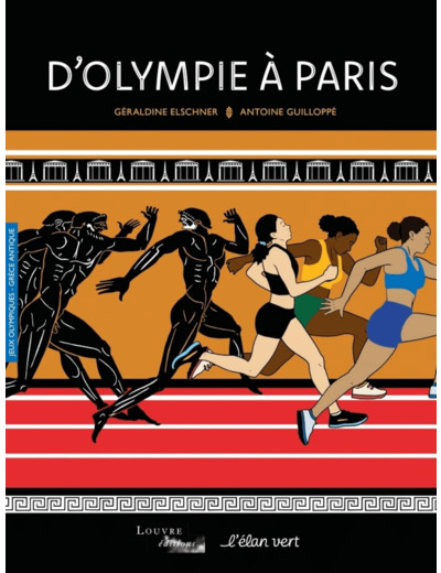 D'OLYMPIE A PARIS - GRECE ANTIQUE / JEUX OLYMPIQUES