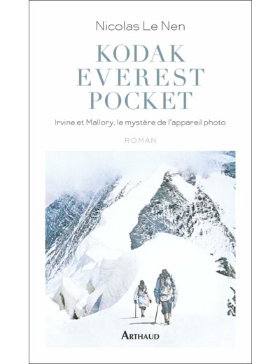 KODAK EVEREST POCKET - IRVINE ET MALLORY, LE MYSTERE DE L'APPAREIL PHOTO