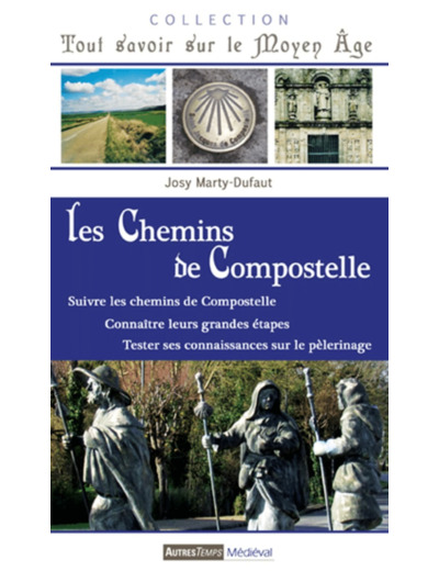 LE CHEMIN DE COMPOSTELLE