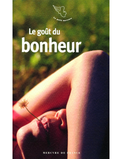 LE GOUT DU BONHEUR