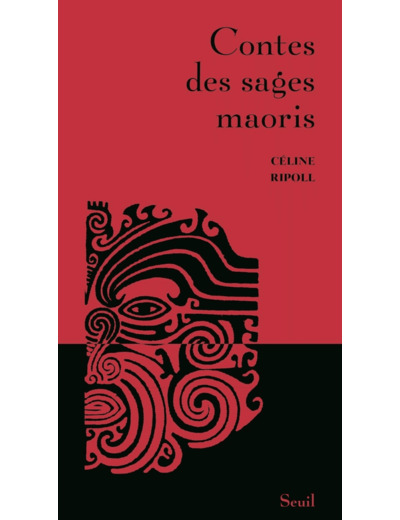 CONTES DES SAGES MAORIS