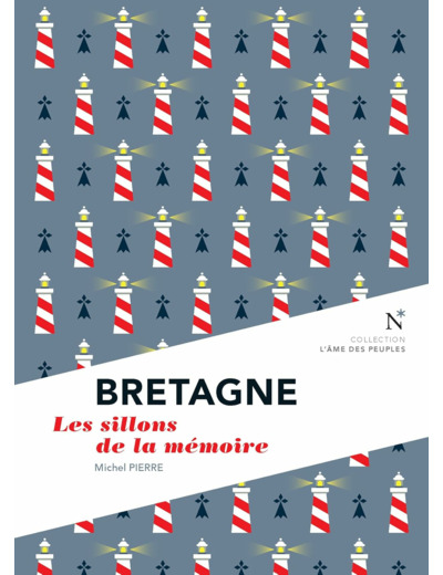 BRETAGNE - LES SILLONS DE LA MEMOIRE