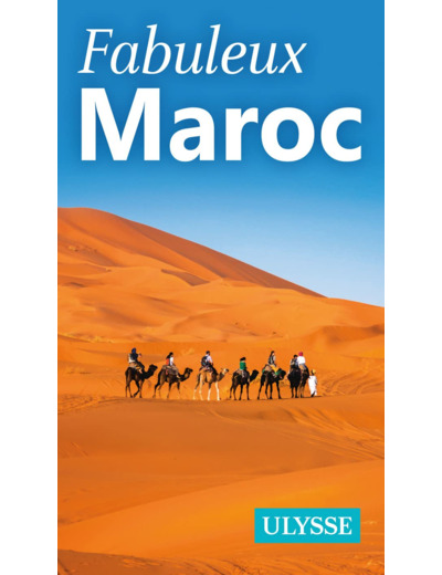 FABULEUX MAROC