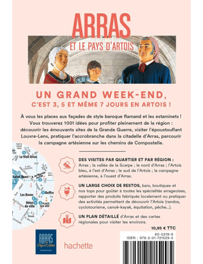 ARRAS ET LE PAYS D'ARTOIS GUIDE UN GRAND WEEK-END