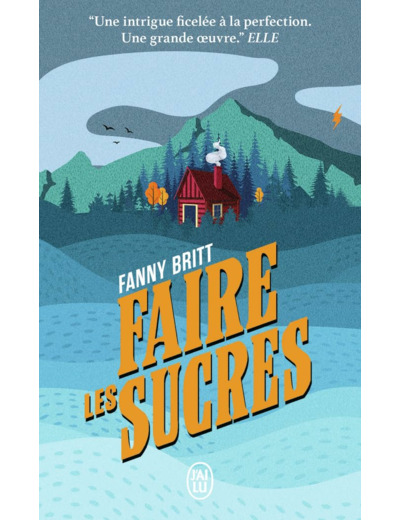 FAIRE LES SUCRES