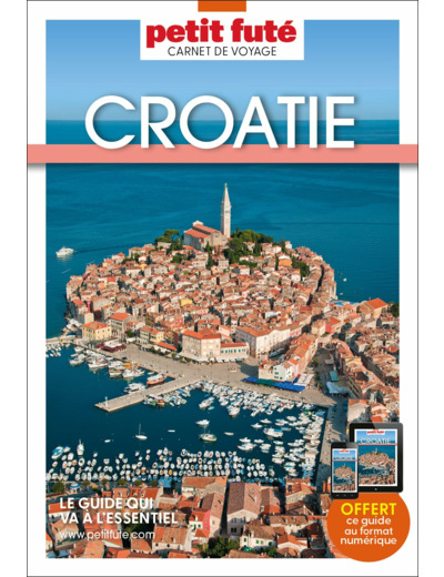 GUIDE CROATIE 2024 CARNET PETIT FUTE
