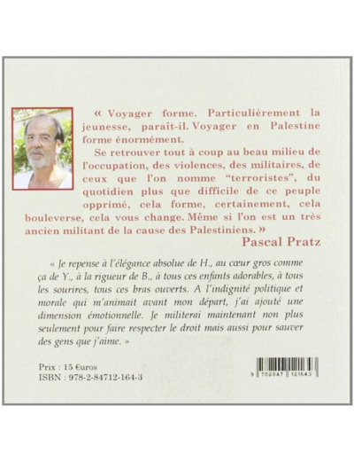 QUELQUES JOURS EN PALESTINE, NOVEMBRE 2006 ET NOVEMBRE 2007