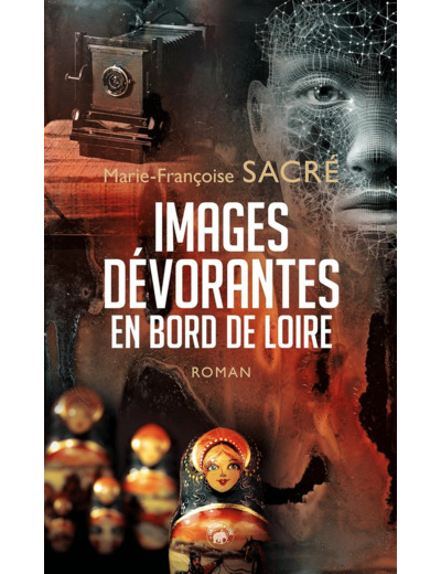 IMAGES DEVORANTES EN BORD DE LOIRE