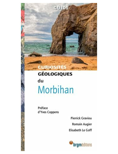 MORBIHAN CURIOSITES GEOLOGIQUES