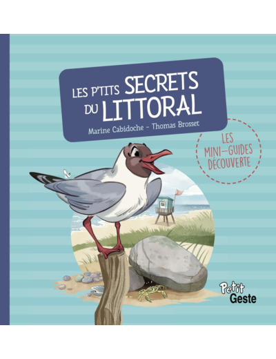 P'TITS SECRETS DU LITTORAL (MINI-GUIDE DECOUVERTE)