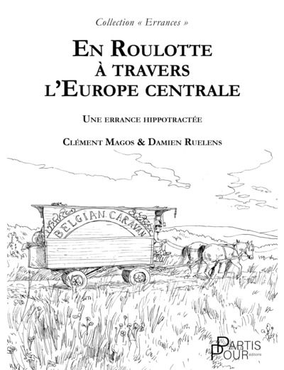 EN ROULOTTE A TRAVERS L'EUROPE CENTRALE