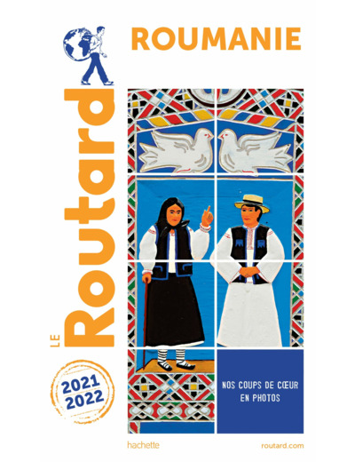 GUIDE DU ROUTARD ROUMANIE 2021 2022