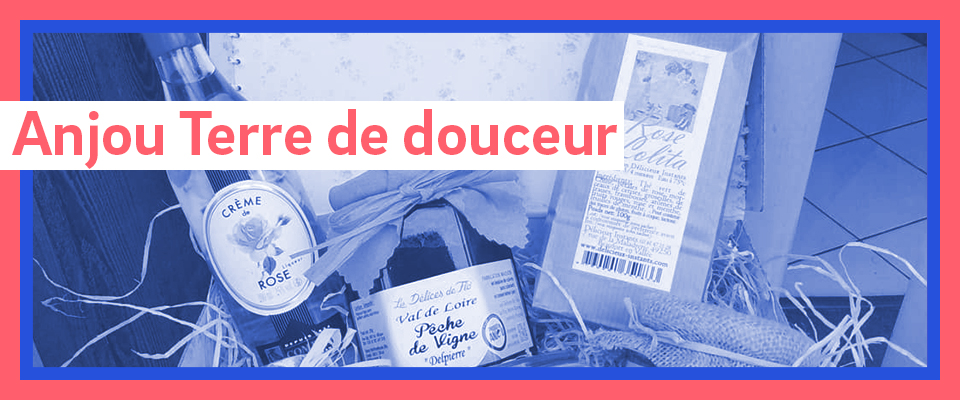 Anjou Terre de Douceur