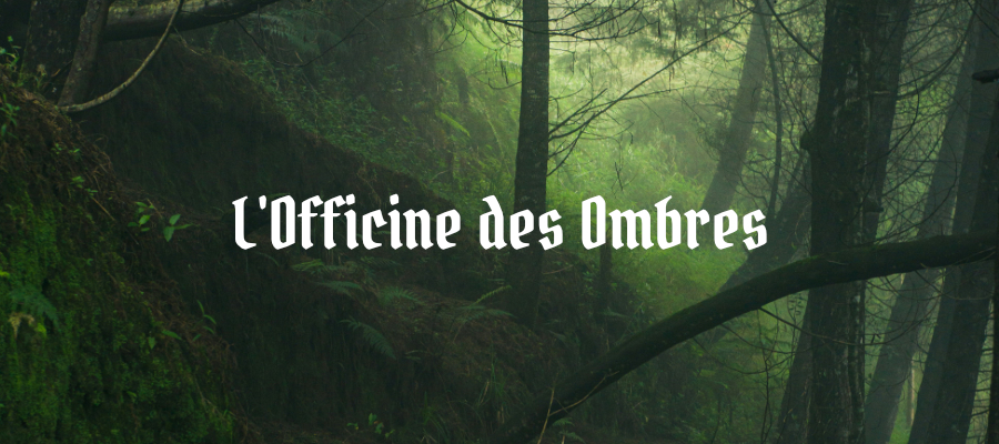 L'officine des ombres